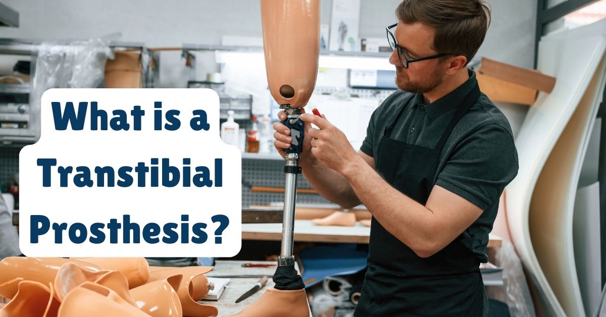 Blogs 1 What is a Transtibial Prosthesis : A Journey of Resilience and Innovation